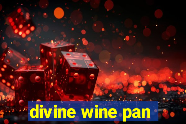 divine wine pan